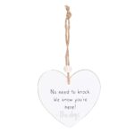No Need To Knock Hanging Heart Sentiment Sign