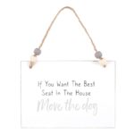 Move The Dog Hanging Sign