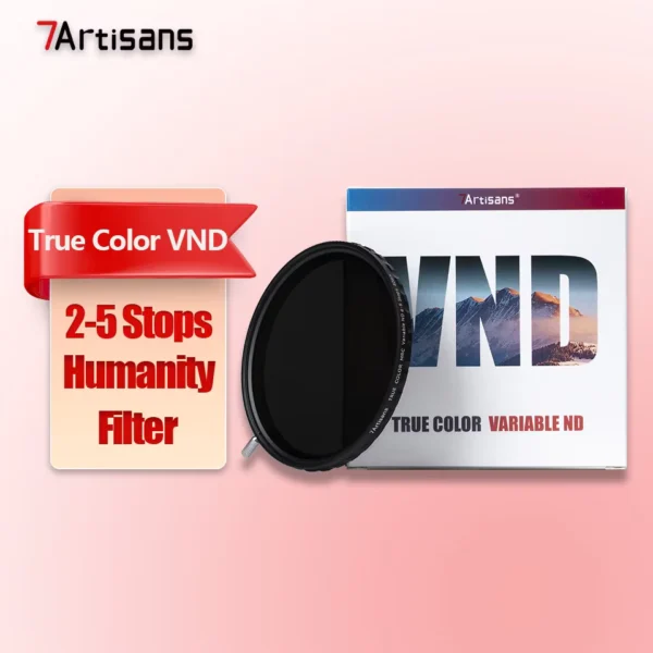7artisans True Color Variable ND Filter Ultra Slim 67-82mm